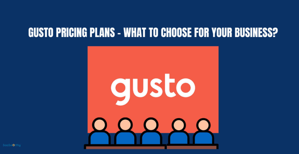 gusto pricing plans what to choose for your business 1.png