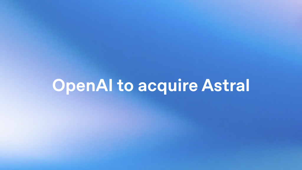 OpenAI to obtain Astral | OpenAI oai astral 16x9 art card text.png