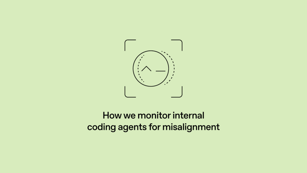 How we observe interior coding brokers for misalignment oai monitoring internal deployments for loss of control risks seo 16x9.png