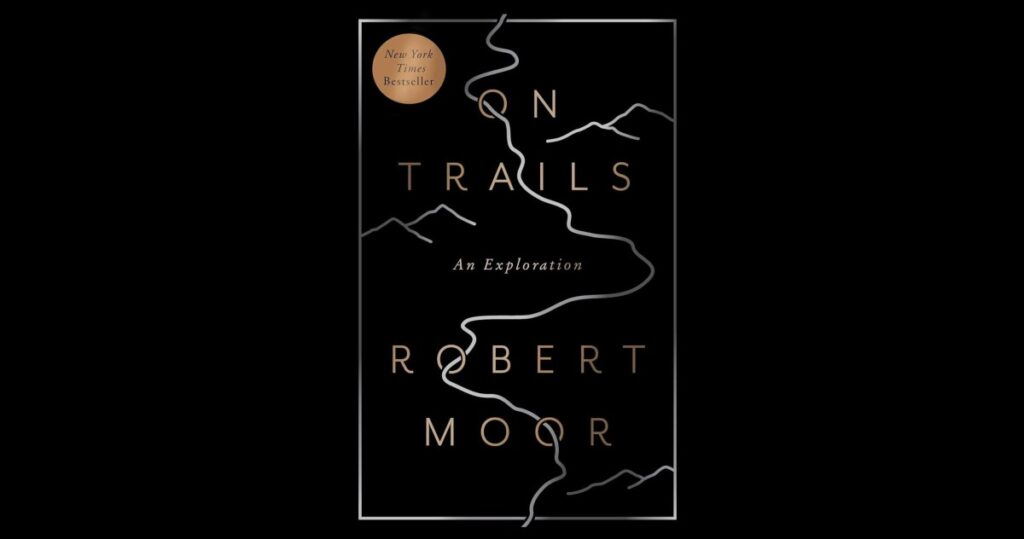 On Trails is a wandering story that blends climbing, science, and historical past on trails.jpg