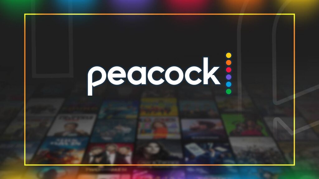 peacock logo centered with blurred tv shows and movies in the background.jpg