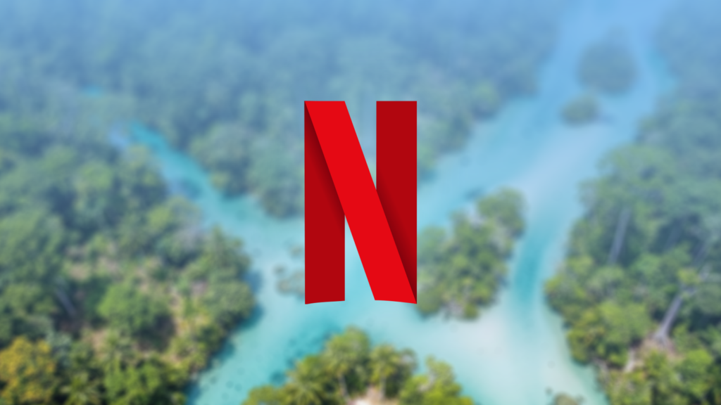 netflix logo centered over a blurred aerial view of a tropical river and forest.png